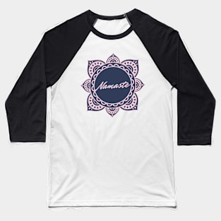 Namaste - Yoga Baseball T-Shirt